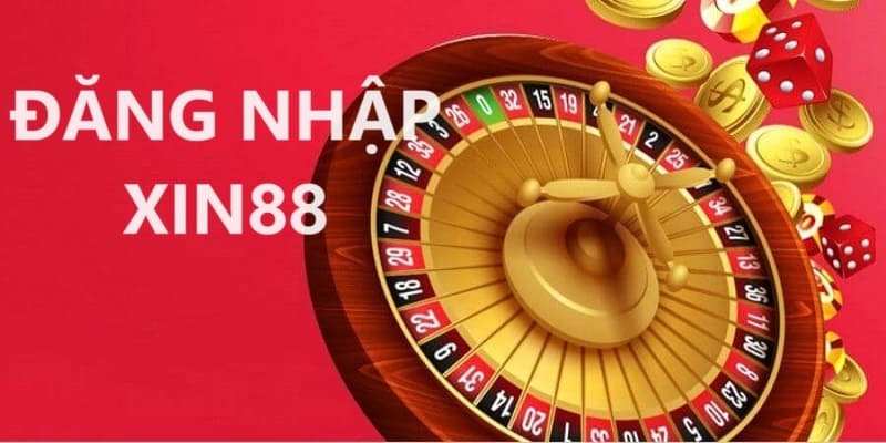 Trải nghiệm đa dạng khi đăng nhập nhà cái XIN88